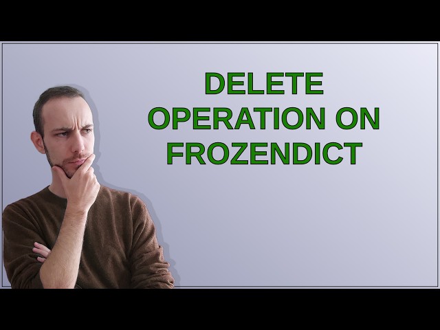 Delete operation on frozendict