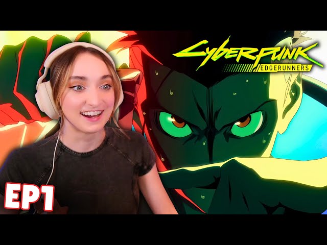 WELCOME TO NIGHT CITY | FINALLY WATCHING Cyberpunk: Edgerunners | Episode 1 REACTION
