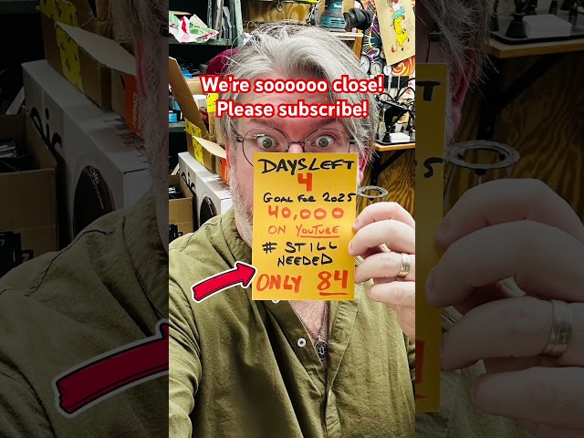 Only 84 left to meet my 2025 goal of 40,000 subscribers!!!! #makers #wood #metal #leather #smallshop