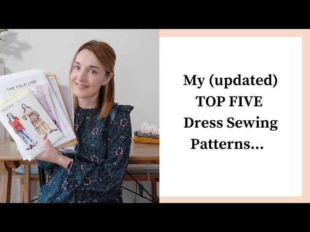 My (updated) TOP FIVE dress sewing patterns for woven fabrics
