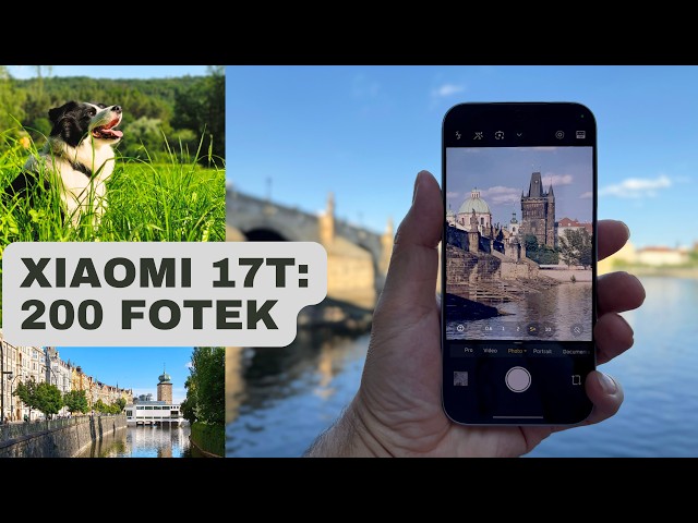 Jak fotí Xiaomi 17T: Recenze foťáku + fotky z testu  | 4K HDR video