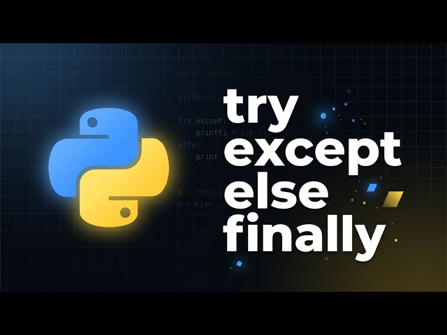 Python try except else finally Explained | Python Course Module 6, Topic 2