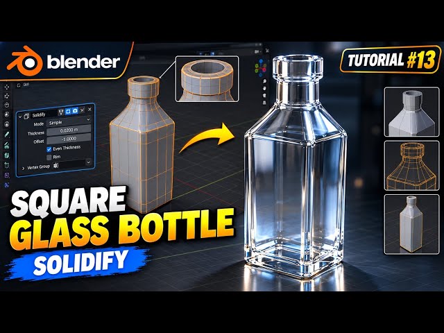 Blender 3D Tutorial #13: Create a Square Glass Bottle with Solidify Modifier
