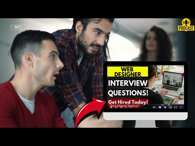Web Designer Interview Questions and Answers | How To Ace Web Designer Interview