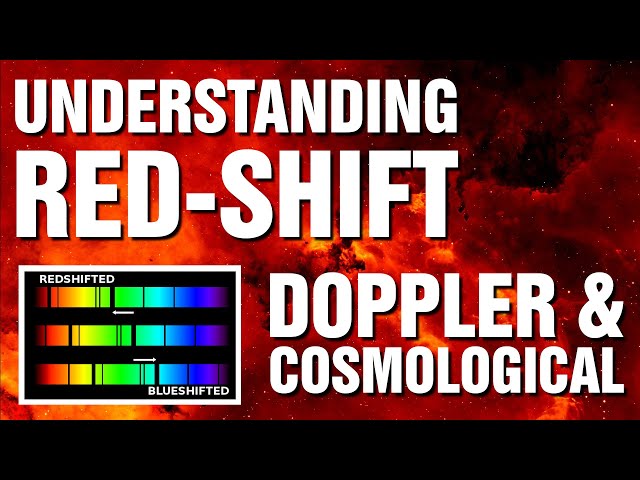 Understanding Red-Shift: Doppler & Cosmological