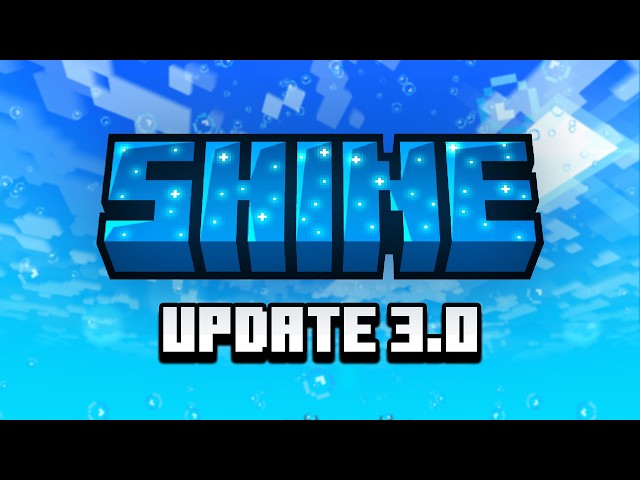 Shine 3.0 Release Trailer
