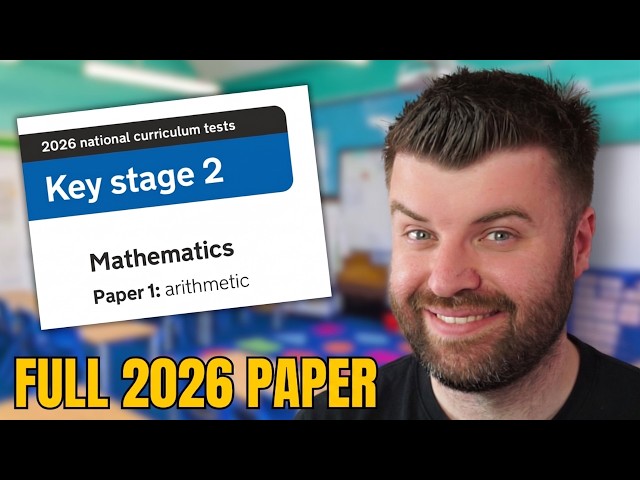 2026 Year 6 SATs Maths Paper 1 ARITHMETIC Walkthrough (FULL TEST!)
