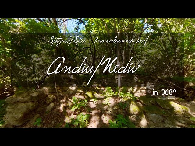 Andiu/Nedív (in 360°) | Spitzach das verlassende Dorf