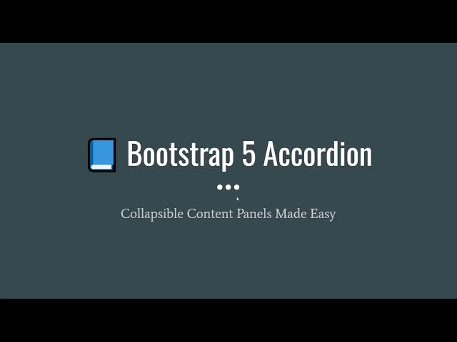 Module 12: Accordion Component (2025) | Bootstrap Tutorial for Beginners