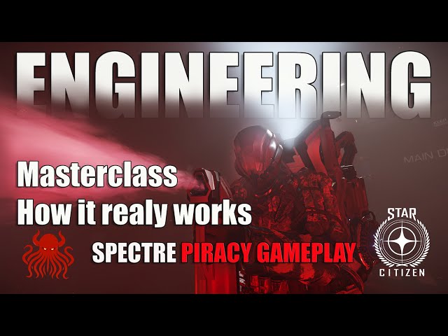 Star Citizen Flight School - How to Engineer - Tutorial / Guide