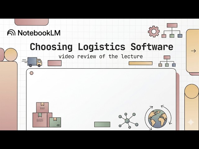 Choosing Logistics Software