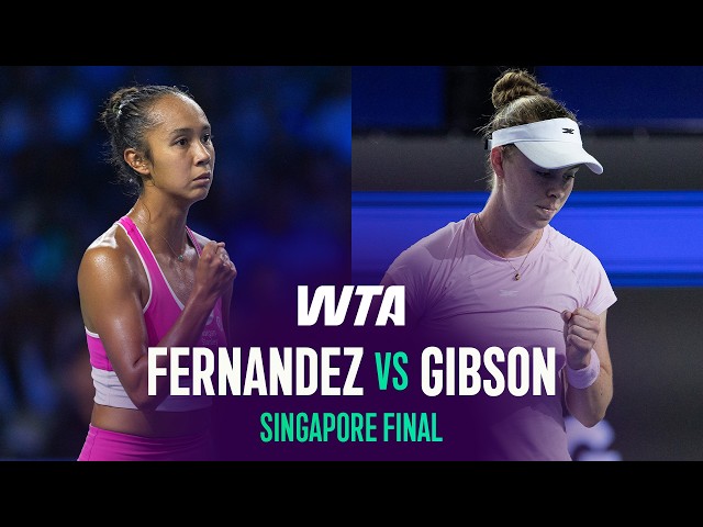 Leylah Fernandez vs. Talia Gibson | 2026 Singapore Final | WTA Match Highlights