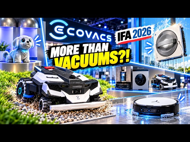 ECOVACS Went Beyond Robot Vacuums at IFA 2026!