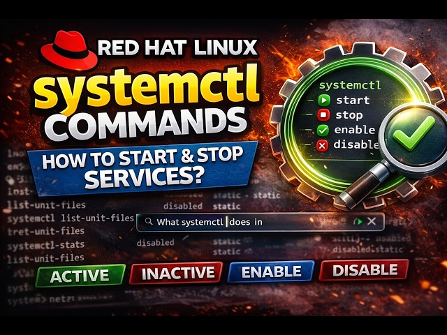 Red Hat Linux Tutorial - systemctl Explained | Start, Stop, Enable, Disable Services in Linux -