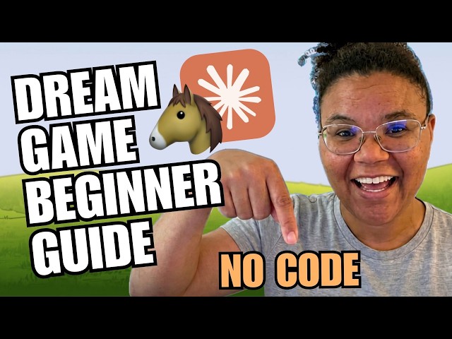 How to make YOUR dream video game with ZERO experience
