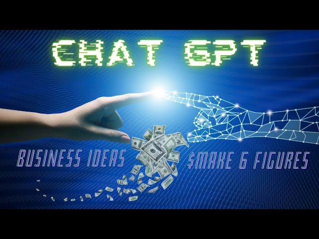 The Best AI Businesses to Start with Chat GPT | Chat GPT Business Ideas