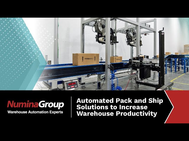 Automated Pack and Ship Solutions to Increase Warehouse Productivity