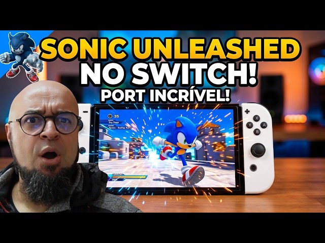 INCREDIBLE!! THIS SONIC UNLEASHED PORT FOR SWITCH LOOKS BEAUTIFUL