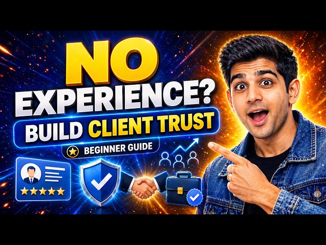 How to Build Trust With Clients When You Have No Experience