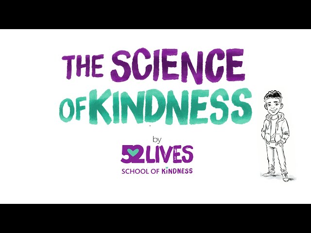 The Science of Kindness - short animated explainer video for kids