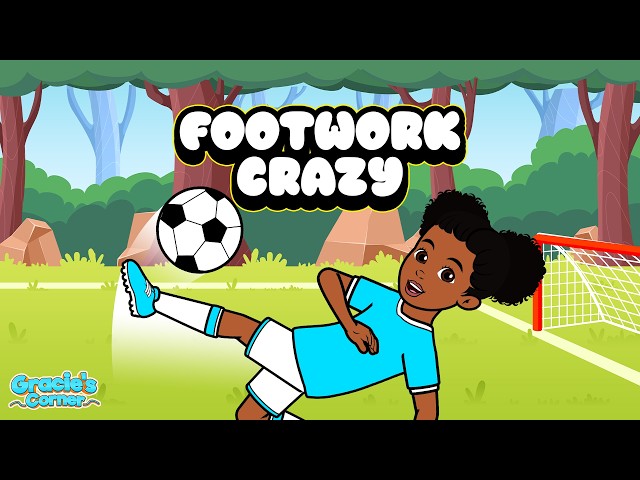 Footwork Crazy | An Original Soccer Song for Kids | @graciescorner