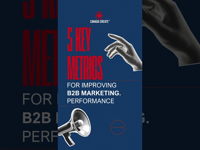 Tracking the right metrics is key to driving success in B2B marketing!