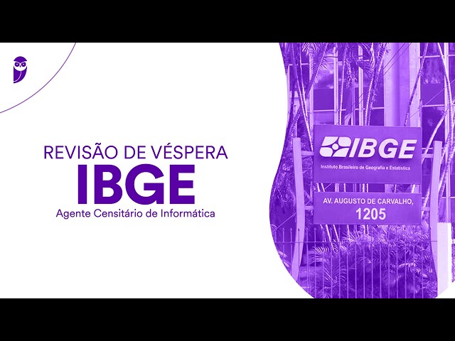 Revisão de Véspera IBGE: Agente Censitário de Informática - Prof. Emannuelle Gouveia