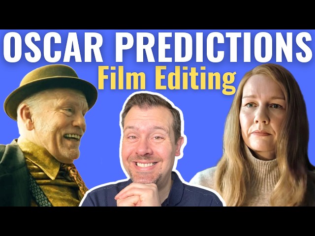 Early Oscar Predictions 2027 | Best Film Editing