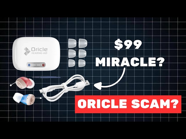 Oricle Hearing Aid Review — $99 Miracle Or Scam?