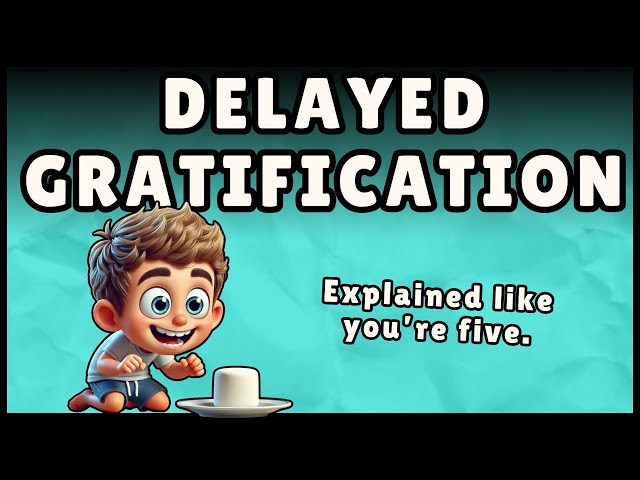 Delayed Gratification: Definition & Examples (Easy Explanation)