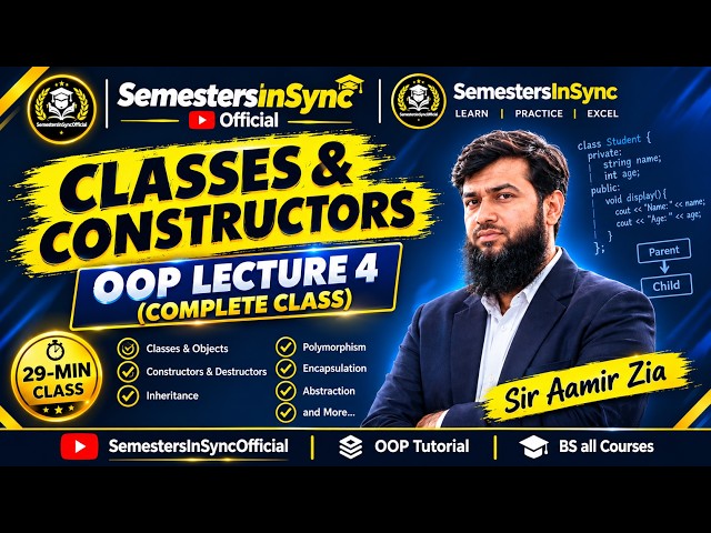 OOP Classes & Constructors Explained | OOP C++ Lecture 4