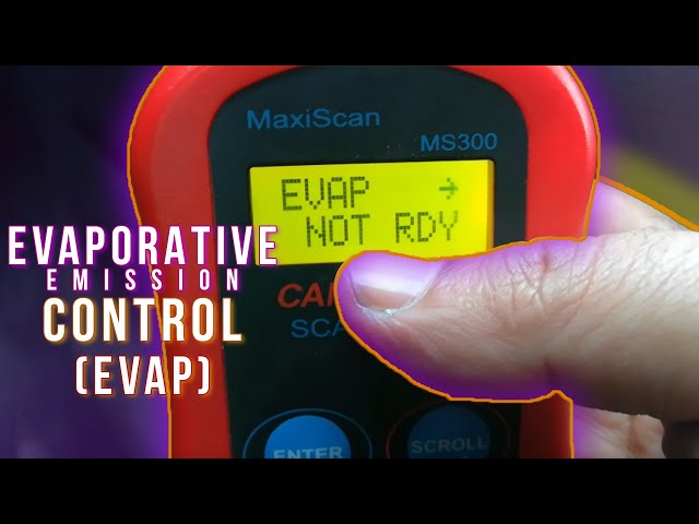 Evap Monitor Not Ready? Evaporative Emission Control System Monitor Explained