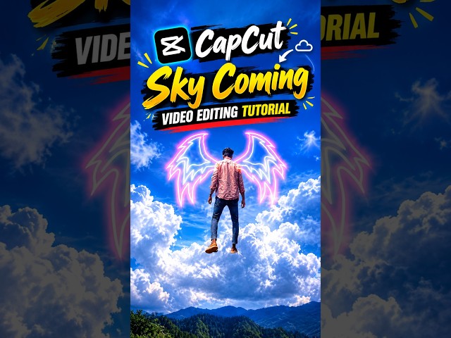 Capcut Sky coming video editing tutorial #tranding #videoediting #capcut