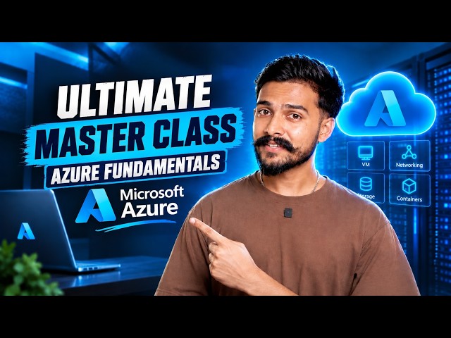Azure Fundamentals: The Complete Guide to Microsoft Azure