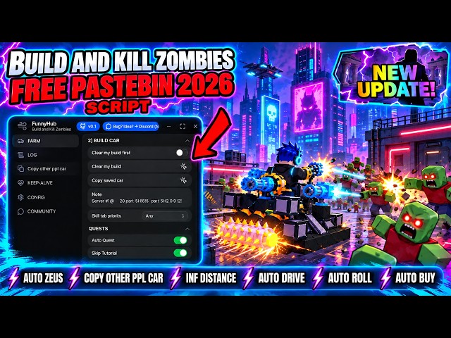 Build and Kill Zombies Script 2026 🔥 Auto Zeus + Copy Other PPL Car (FREE PASTEBIN)