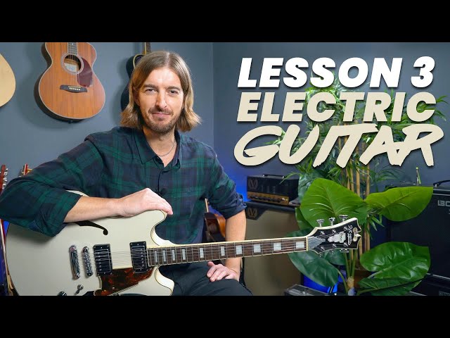 Electric Guitar Lesson 3 - Three Chord Songs, Riffs & Rhythm Guitar Skills