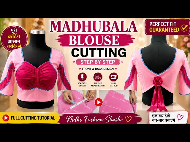 Madhubala Blouse Cutting Step by Step Full Tutorial Perfect Fitting Nidhi Fashion Shashi #madhubala