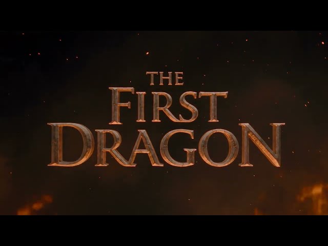 The First Dragon - Fantasy Film | COMING SOON
