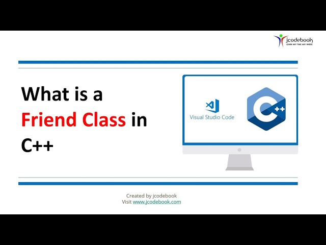 What is a Friend Class in C++