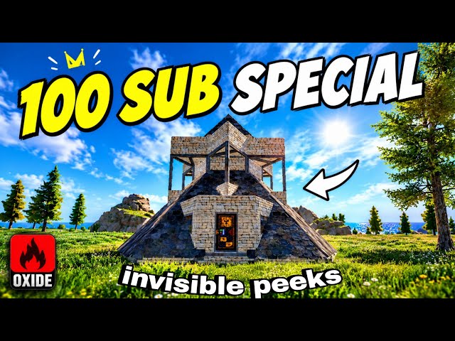 100 SUB SPECIAL 🎉 | INVISIBLE PEEK WINDOW BASE 👀🔥 | OXIDE