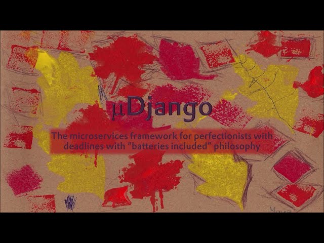 µDjango, an asynchronous microservices technique.