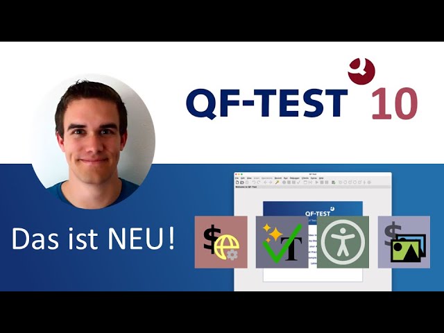 QF-Test 10 – WebAPI, KI-Integration und mehr