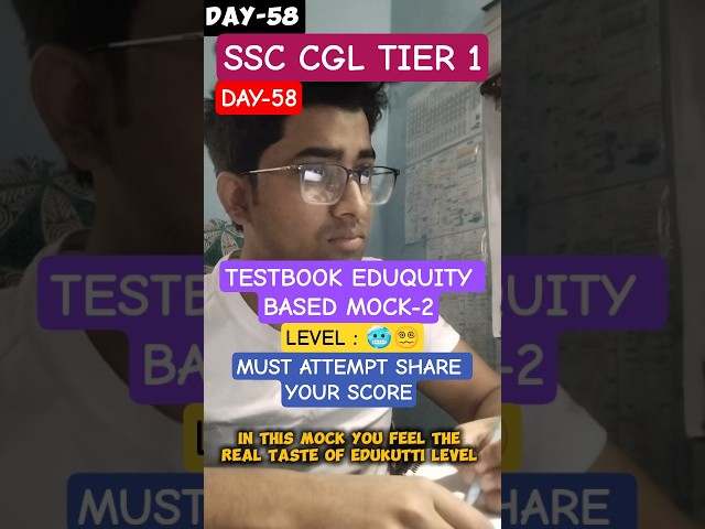 (DAY-58)TESTBOOK EDUKUTTI REVISION MOCK-2 2025✅#ssc #shorts #motivation #ssccgl #study #testbook