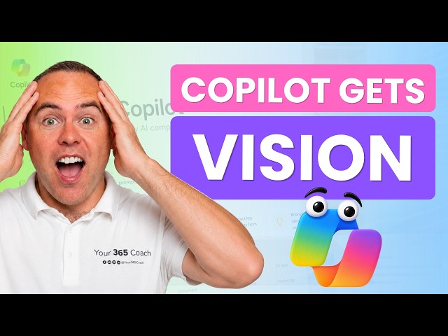 How Copilot's NEW Vision Will Transform How We All Work...
