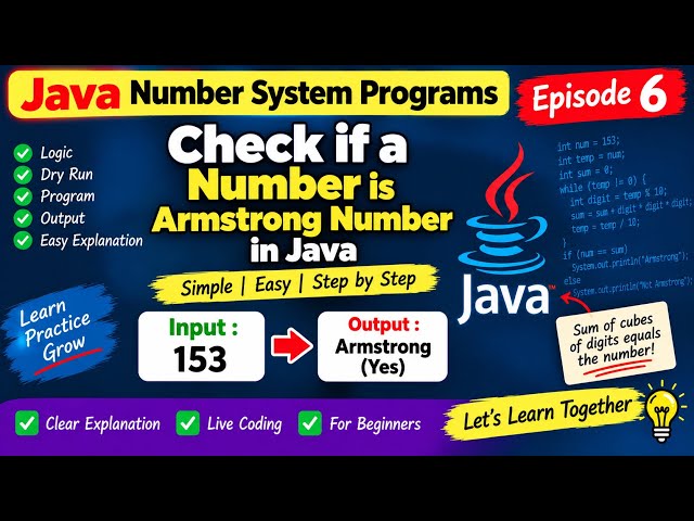 Armstrong Number in Java | Episode 6 | Java Number System Programs | Step by Step