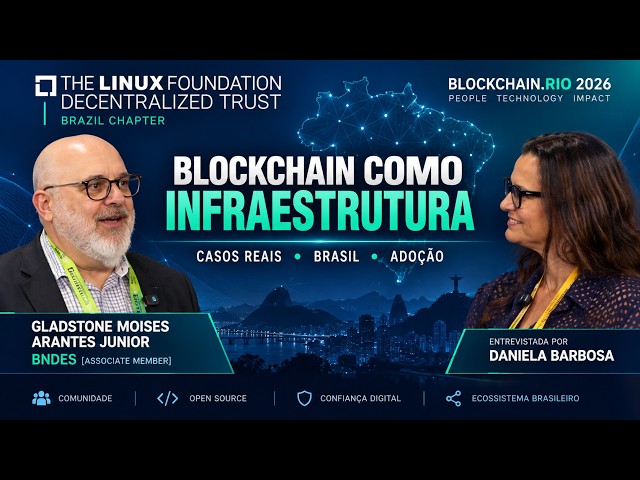 Quando blockchain vira infraestrutura pública | Gladstone Arantes, BNDES