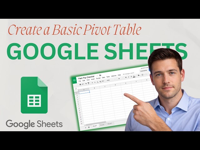 How to Create a Basic Pivot Table in Google Sheets (2026)