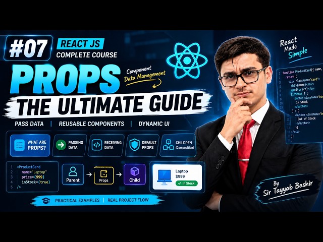 Props Explained | Passing Data, Destructuring & props.children | React JS #07