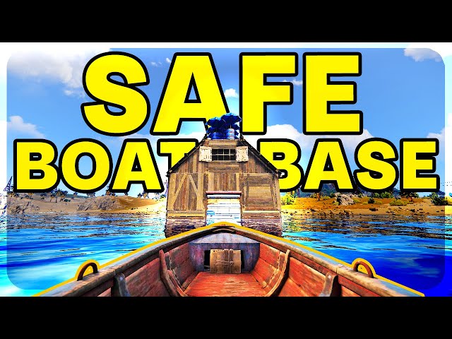 The Rust Player's Simple Guide to SECURE Boat Base Loot