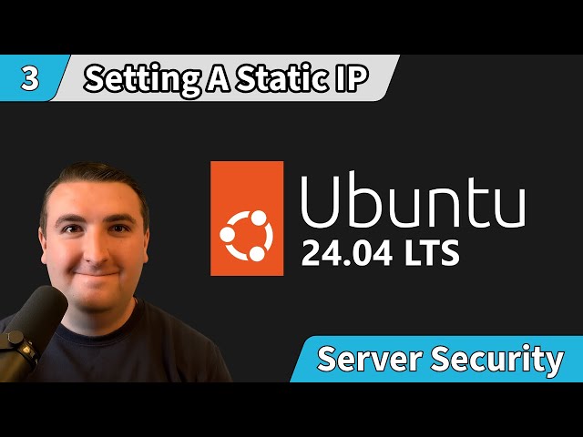 How to set Static IP address in Ubuntu Server 24.04